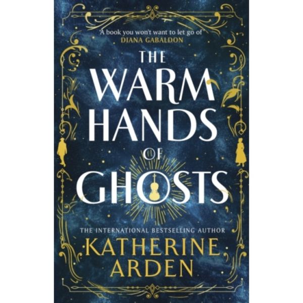 The Warm Hands of Ghosts (häftad, eng)
