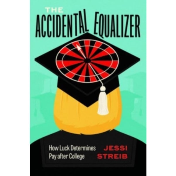 The Accidental Equalizer (inbunden, eng)