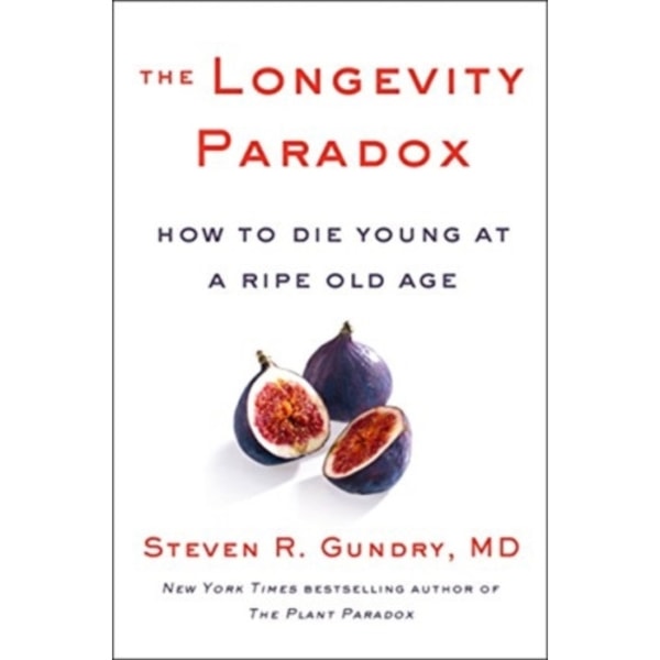 The Longevity Paradox (inbunden, eng)