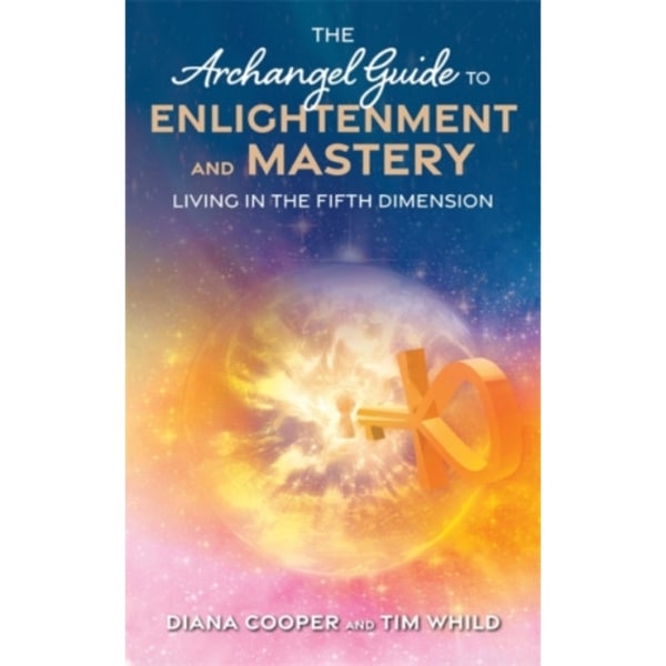 The Archangel Guide to Enlightenment and Mastery (häftad, eng)