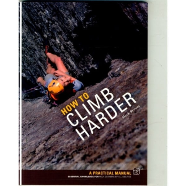 How to Climb Harder (häftad, eng)