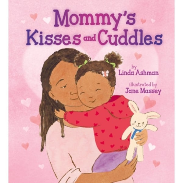 Mommy's Kisses and Cuddles (inbunden, eng)