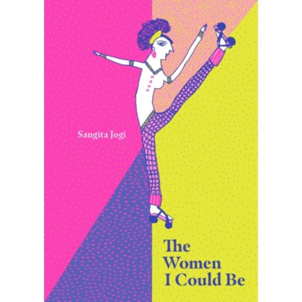 The Woman I Could Be (inbunden, eng)