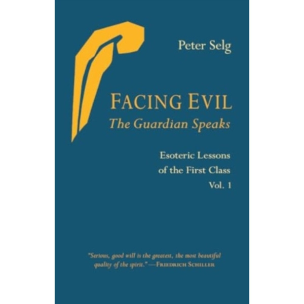 Facing Evil and the Guardian Speaks (häftad, eng)