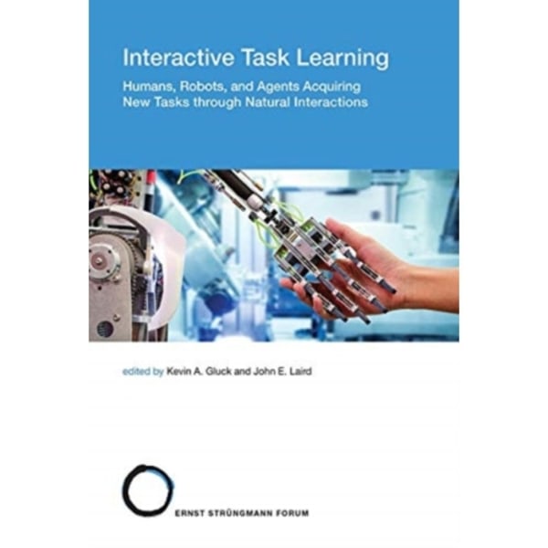 Interactive Task Learning (inbunden, eng)