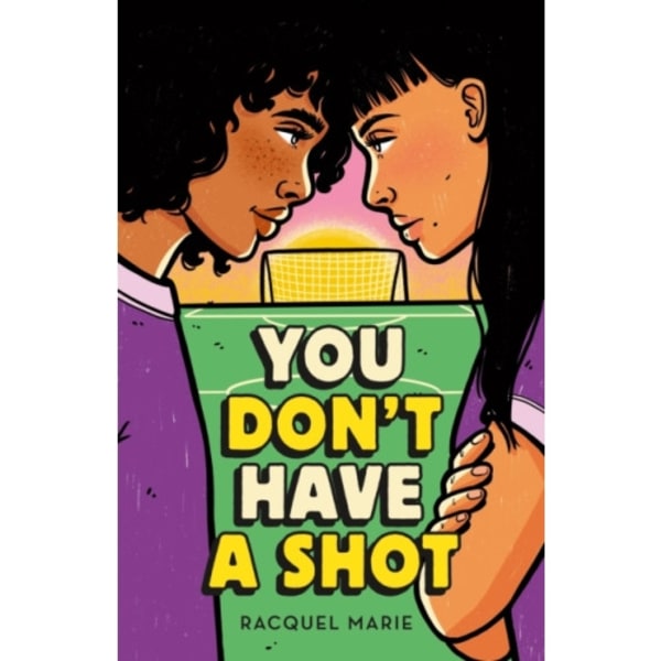 You Don't Have a Shot (inbunden, eng)