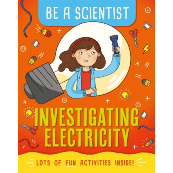 Be a Scientist: Investigating Electricity (häftad, eng)