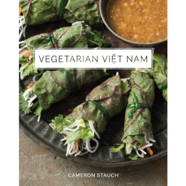 Vegetarian Viet Nam (inbunden, eng)