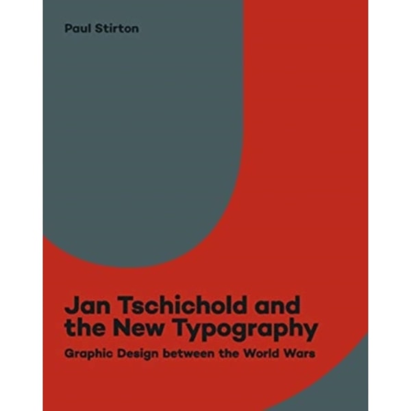 Jan Tschichold and the New Typography (häftad, eng)