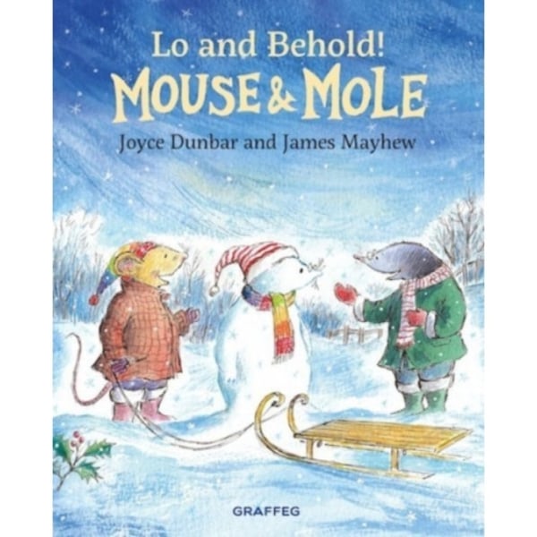 Mouse and Mole: Lo and Behold! (häftad, eng)