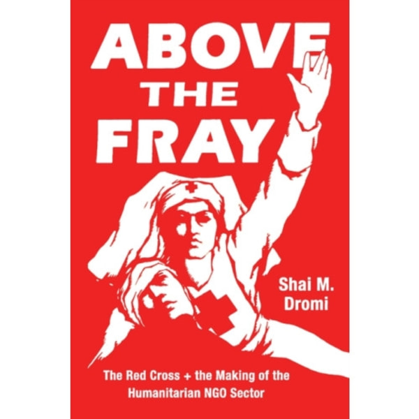 Above the Fray (häftad, eng)