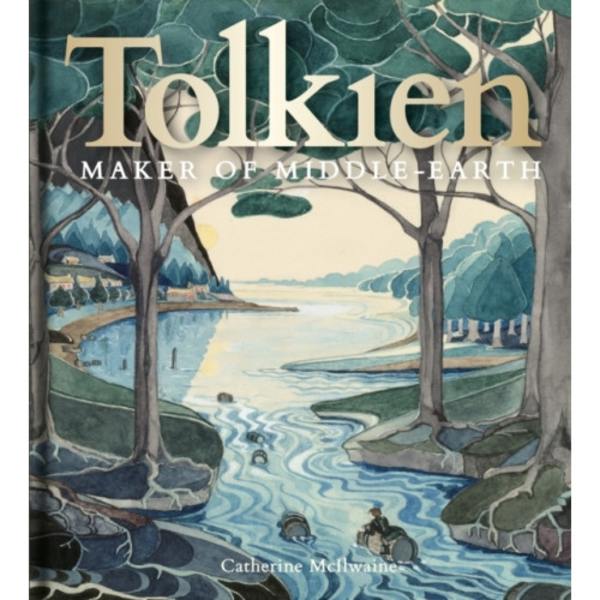 Tolkien: Maker of Middle-earth (inbunden, eng)