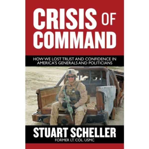 Crisis of Command (inbunden, eng)