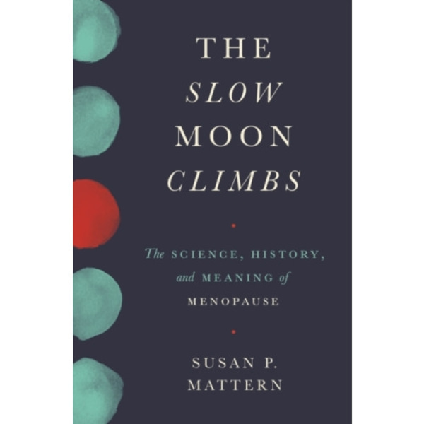 The Slow Moon Climbs (inbunden, eng)