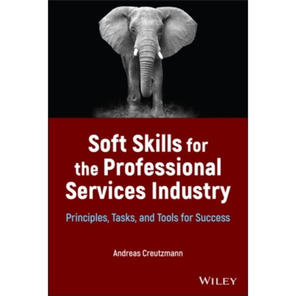 Soft Skills for the Professional Services Industry (inbunden, eng)