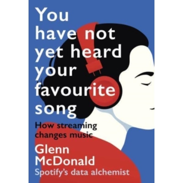 You Have Not Yet Heard Your Favourite Song (häftad, eng)