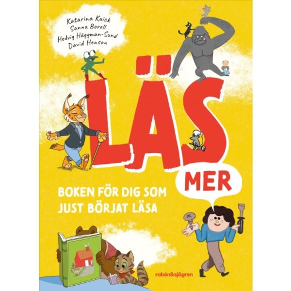 Läs mer : Boken för dig som just börjat läsa (inbunden)