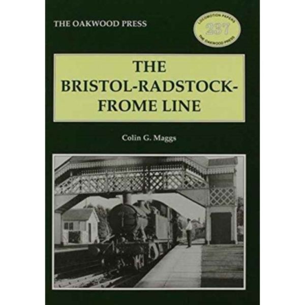 The Bristol-Radstock-Frome Line (häftad, eng)