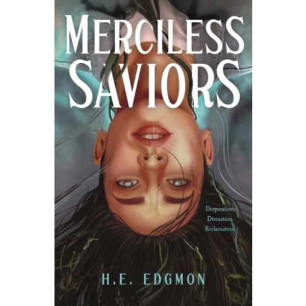 Merciless Saviors (inbunden, eng)