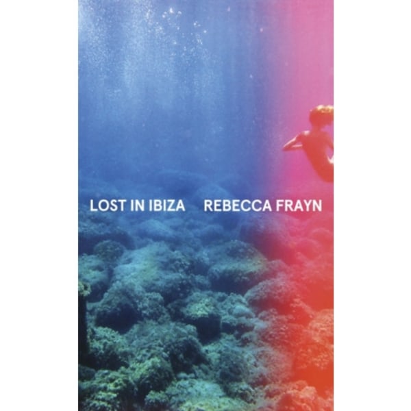 Lost in Ibiza (inbunden, eng)