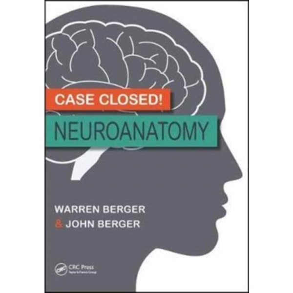 Case Closed! Neuroanatomy (häftad, eng)