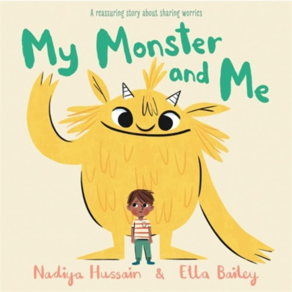 My Monster and Me (inbunden, eng)