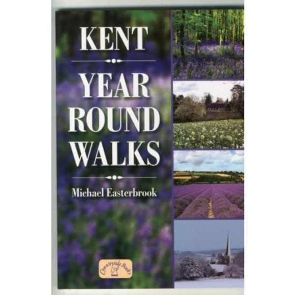 Kent Year Round Walks (häftad, eng)