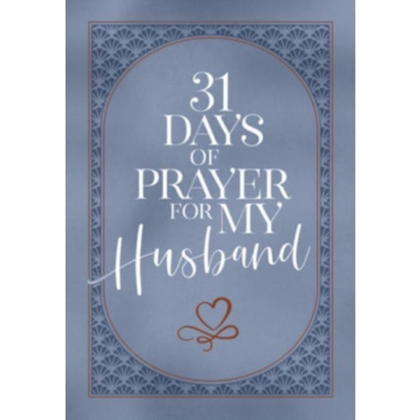 31 Days of Prayer for My Husband (häftad, eng)