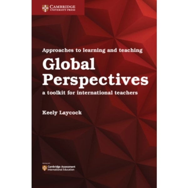 Approaches to Learning and Teaching Global Perspectives (häftad, eng)