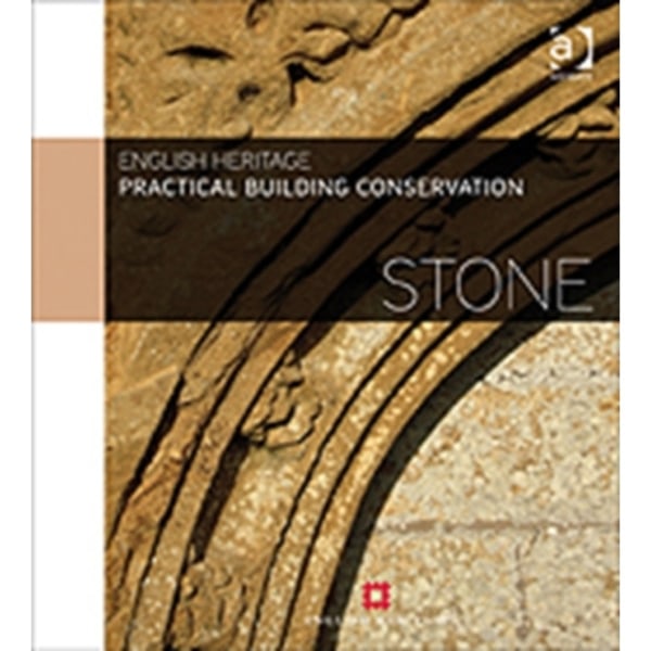 Practical Building Conservation: Stone (inbunden, eng)