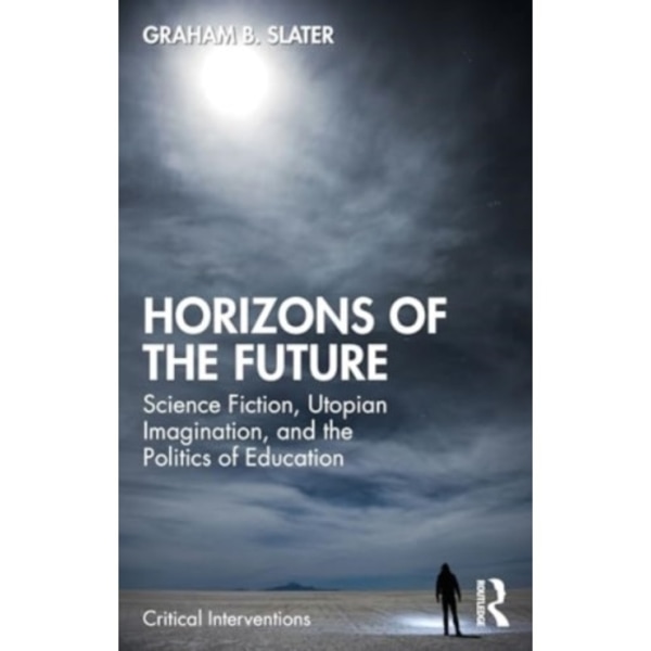 Horizons of the Future (häftad, eng)