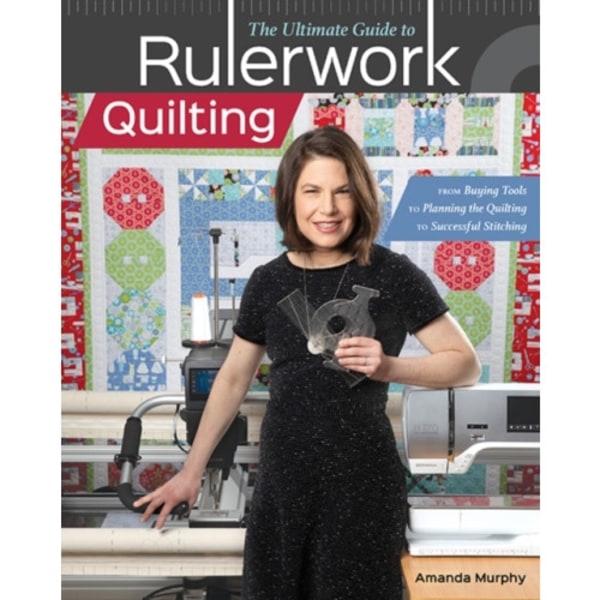 The Ultimate Guide to RulerworkQuilting (häftad, eng)