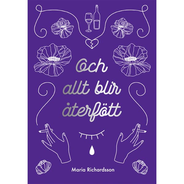 Och allt blir återfött (häftad)