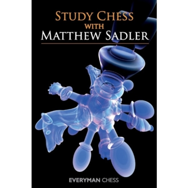 Study Chess with Matthew Sadler (häftad, eng)