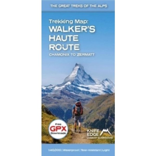 Walker's Haute Route: Chamonix to Zermatt