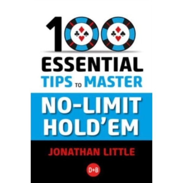100 Essential Tips to Master No-Limit Hold'em (häftad, eng)