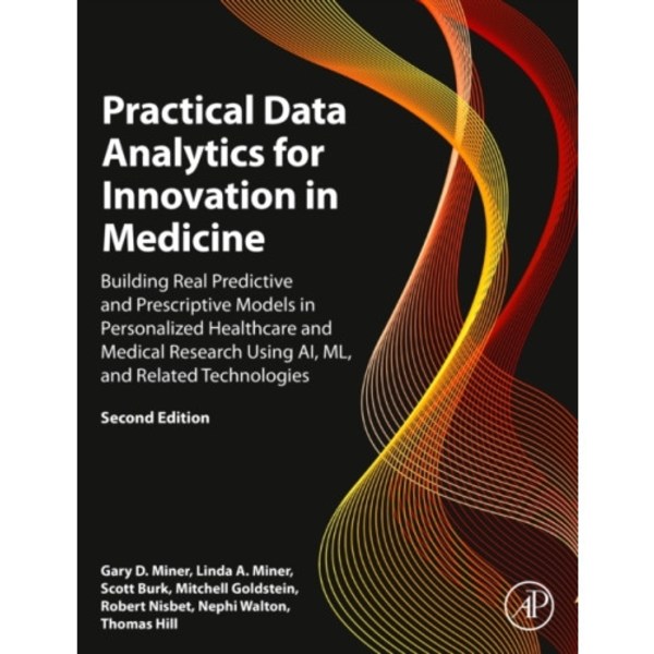 Practical Data Analytics for Innovation in Medicine (inbunden, eng)