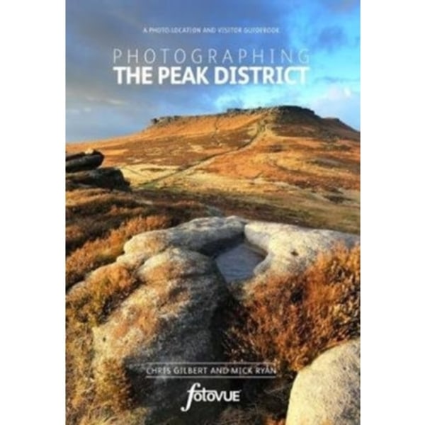 Photographing the Peak District (häftad, eng)