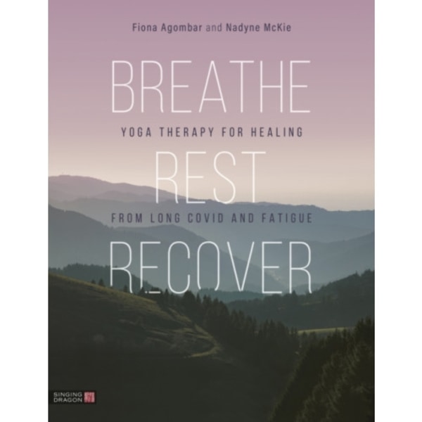 Breathe, Rest, Recover (häftad, eng)