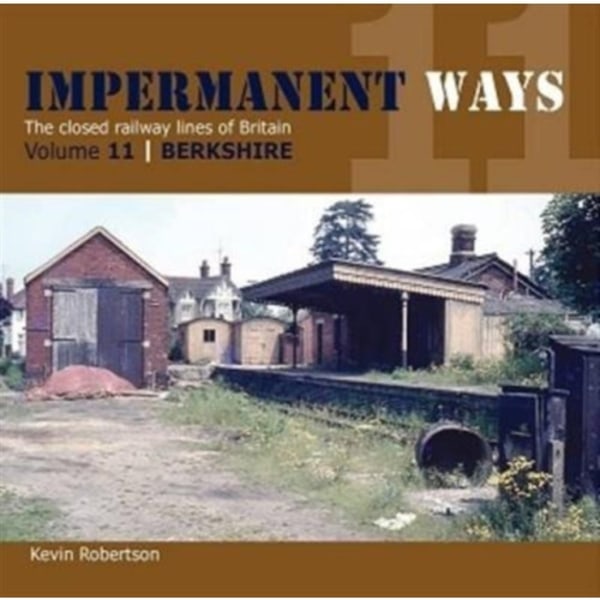 Impermanant Ways : The Closed Railway Lines of Britain (häftad, eng)