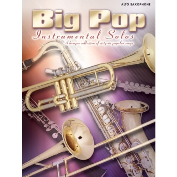 Big Pop Instrumental Solos (Alto Saxophone) (häftad, eng)