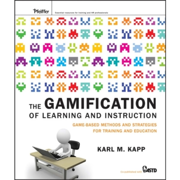 The Gamification of Learning and Instruction (inbunden, eng)