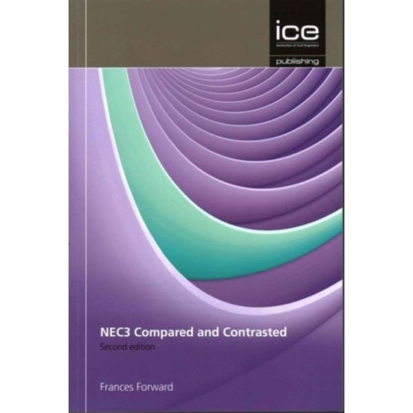 NEC3 and Construction Contracts: Compared and Contrasted (häftad, eng)