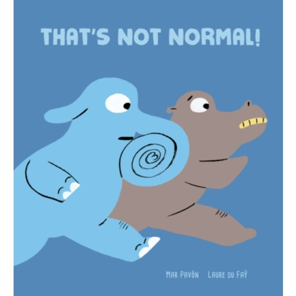 That's Not Normal (inbunden, eng)
