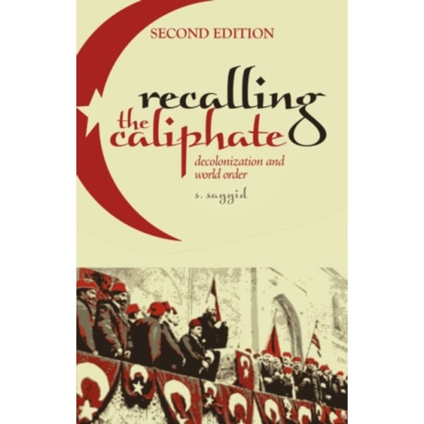 Recalling the Caliphate (häftad, eng)