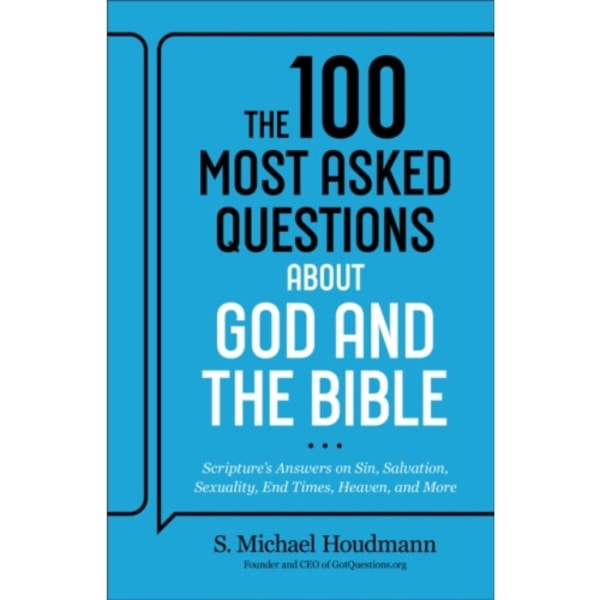 The 100 Most Asked Questions about God and the Bible (häftad, eng)