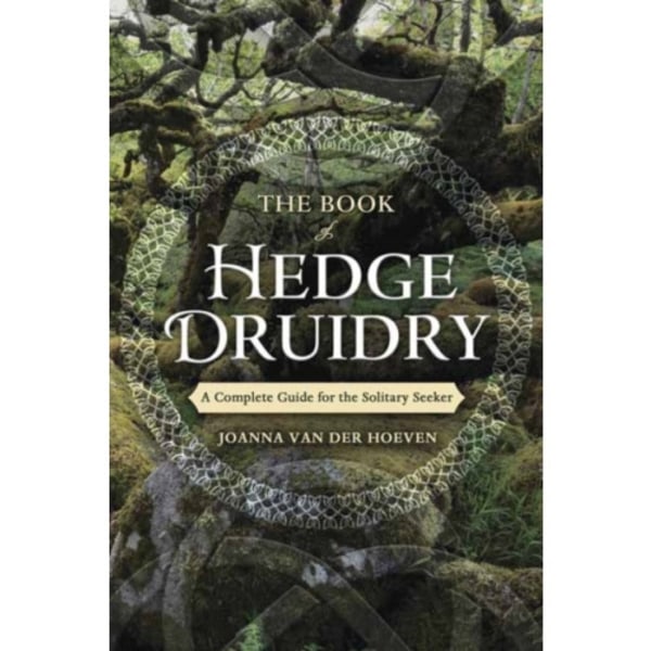 The Book of Hedge Druidry (häftad, eng)