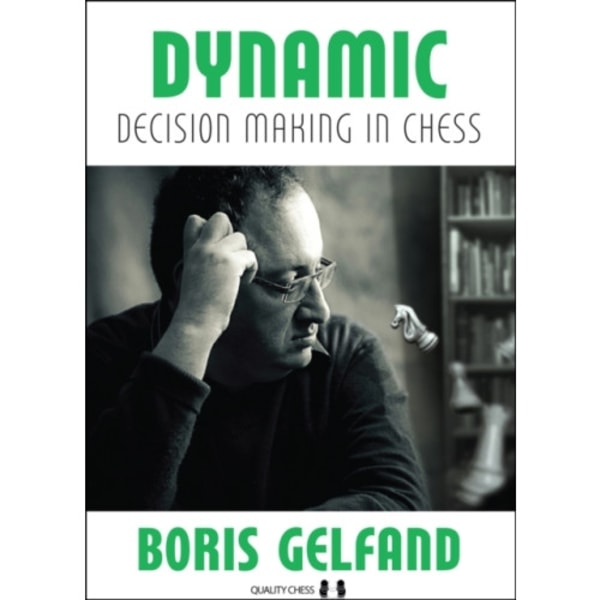 Dynamic Decision Making in Chess (häftad, eng)