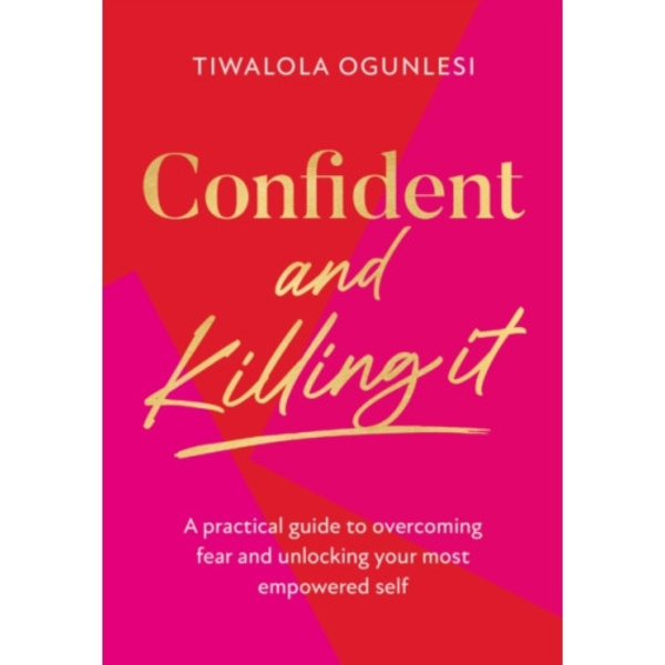 Confident and Killing It (inbunden, eng)
