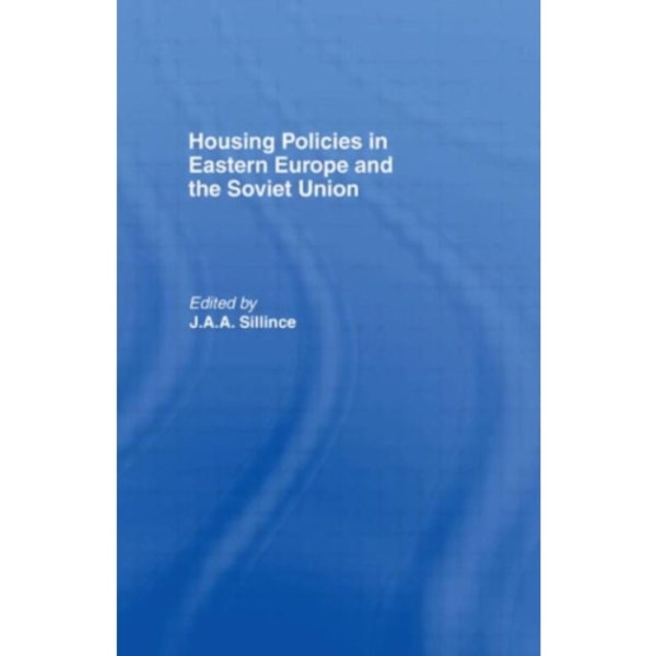 Housing Policies in Eastern Europe and the Soviet Union (inbunden, eng)